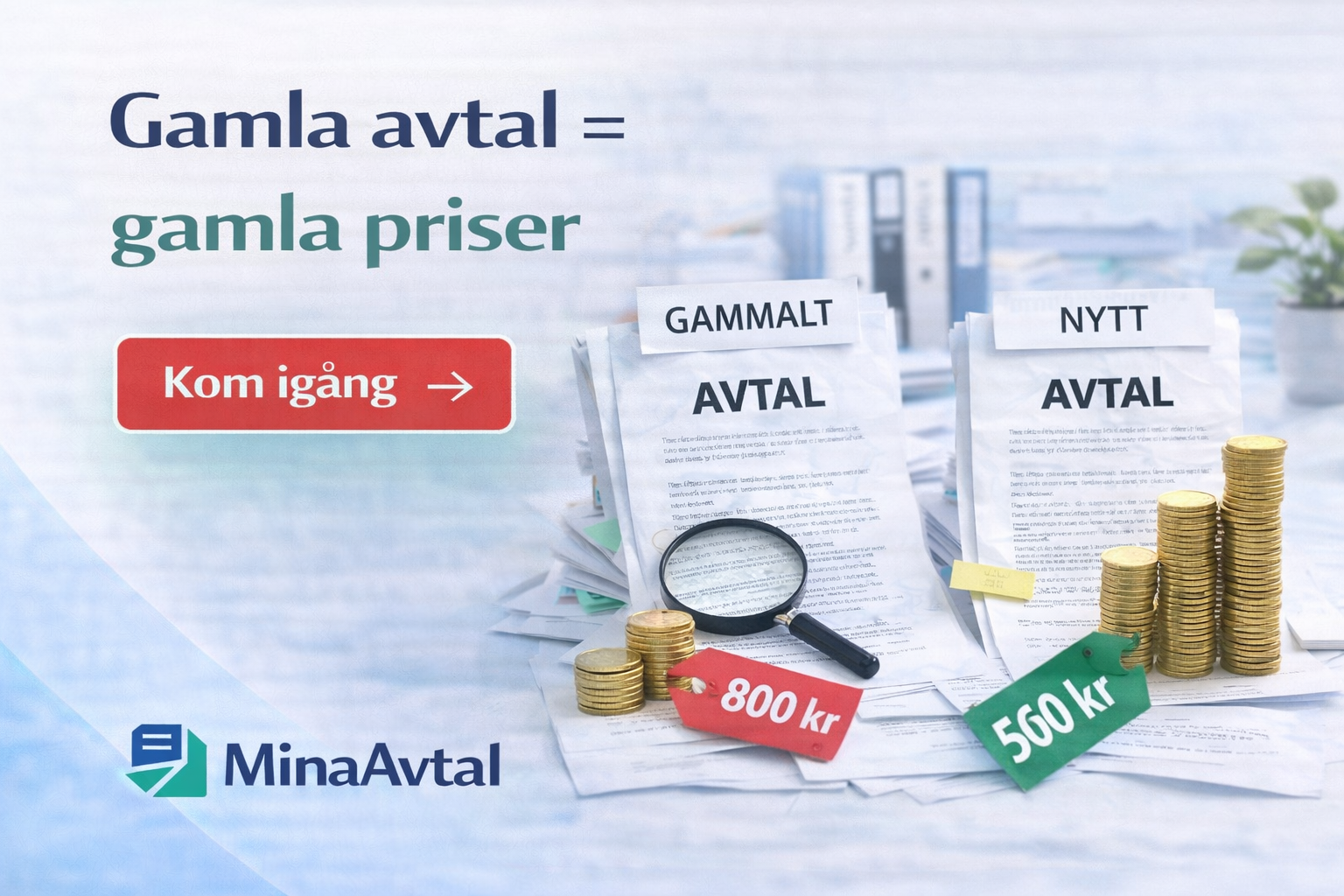 Illustration om att gamla avtal ofta innebär gamla priser och onödiga kostnader